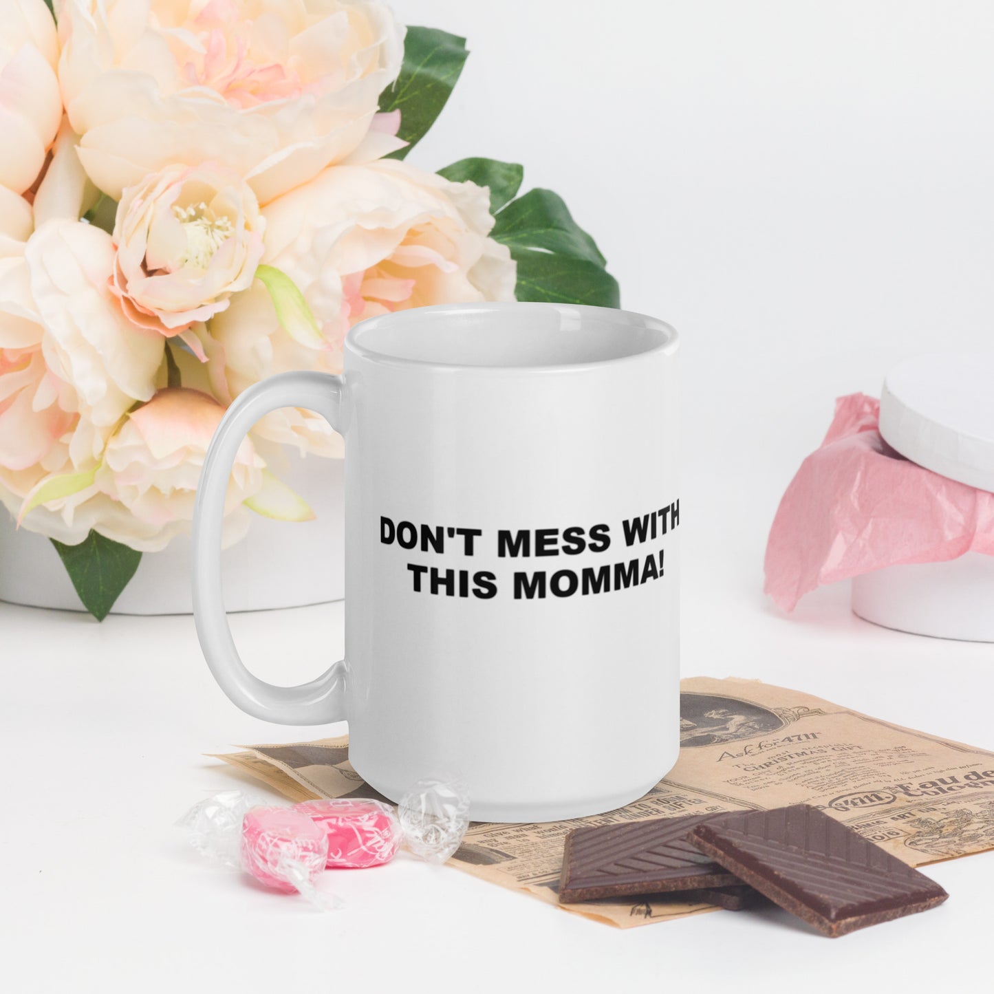 Don't Mess With Momma Mug - The Good Life Vibe