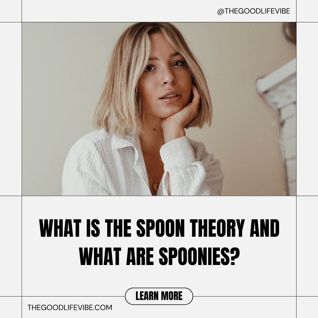 What Is the Spoon Theory and what are spoonies?
