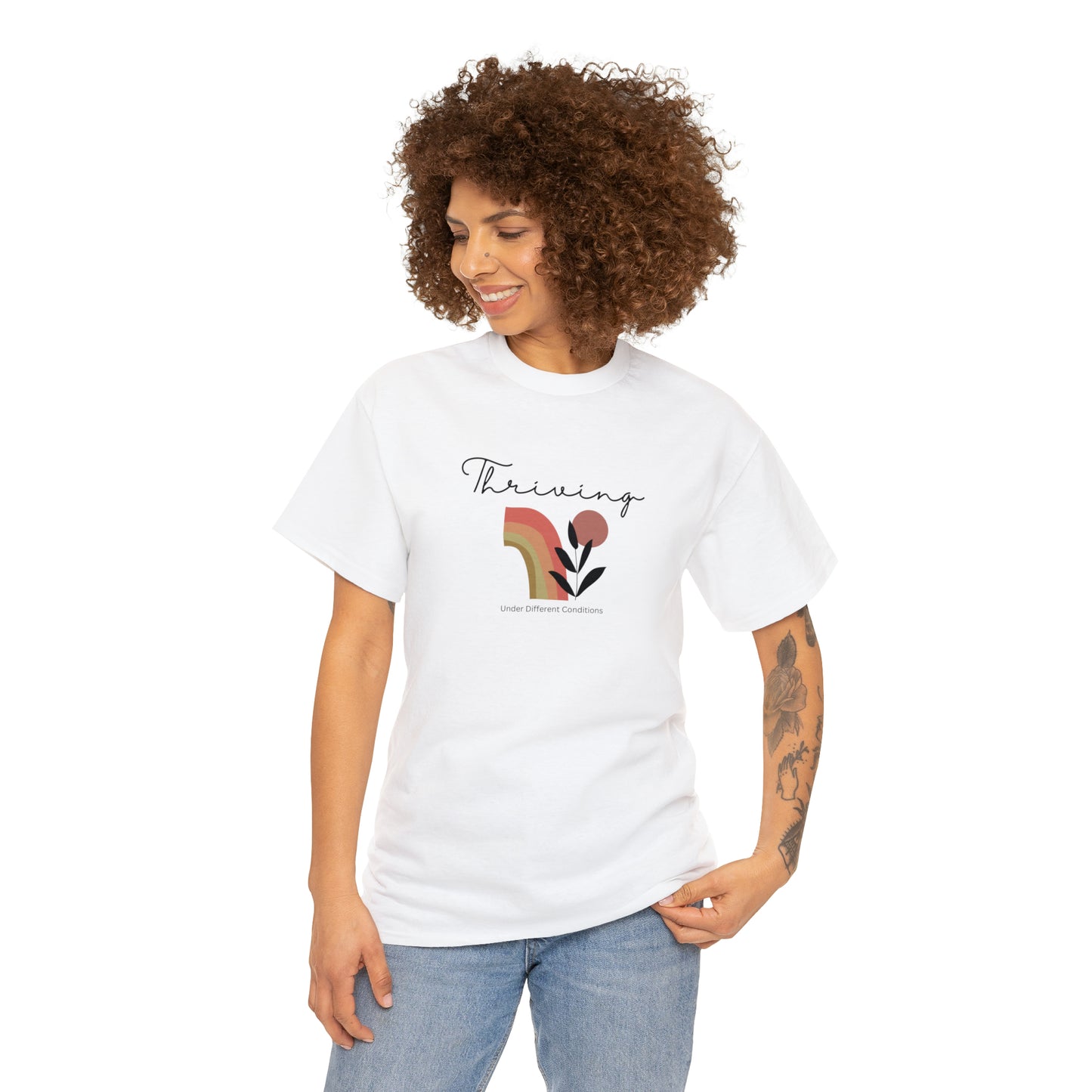 Thriving Under Different Conditions T-shirt