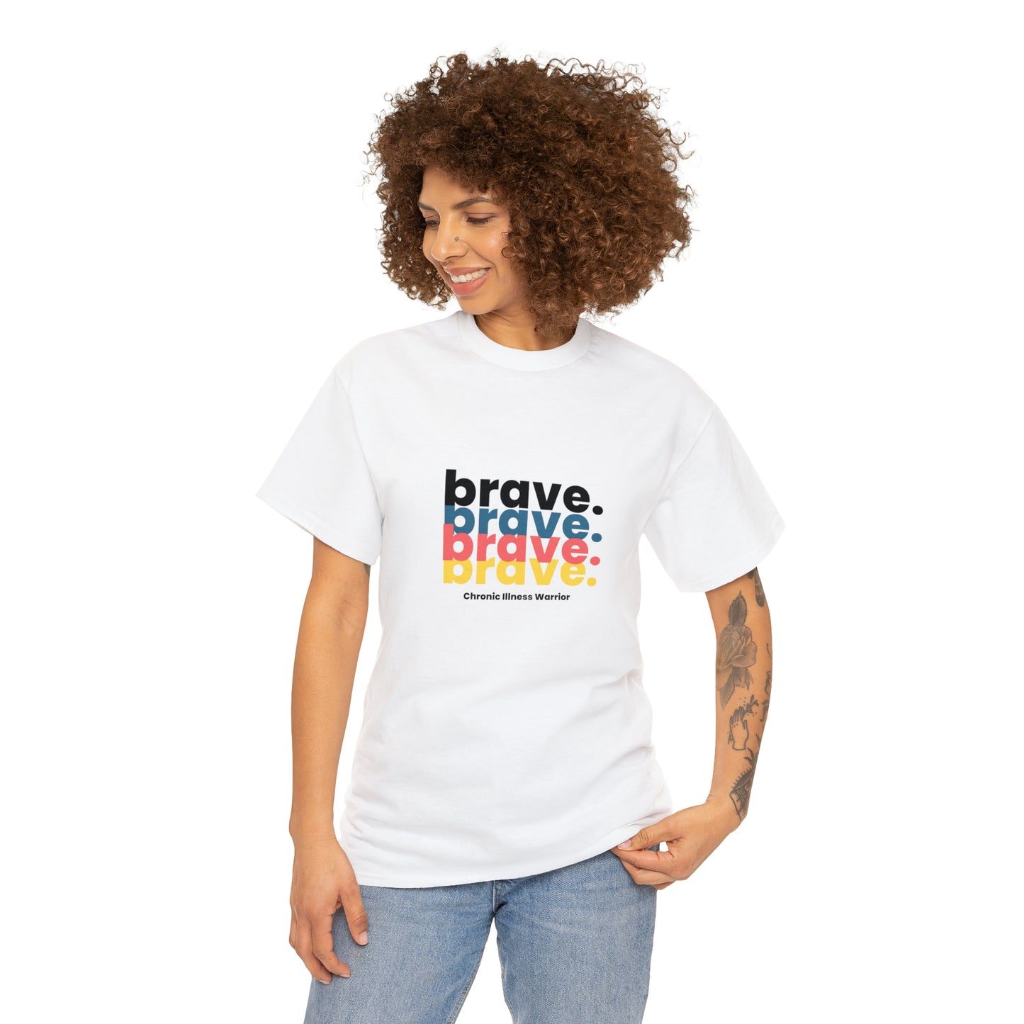 Brave.  Chronic Illness Warrior Tshirt