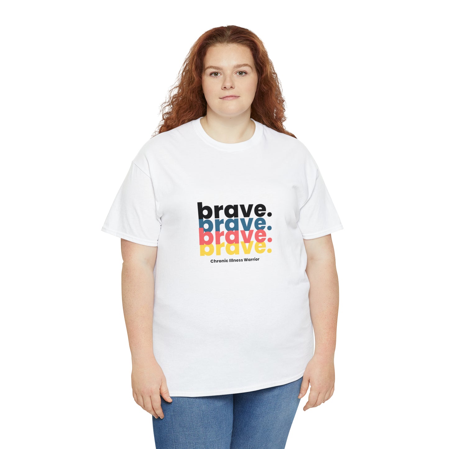 Brave.  Chronic Illness Warrior Tshirt