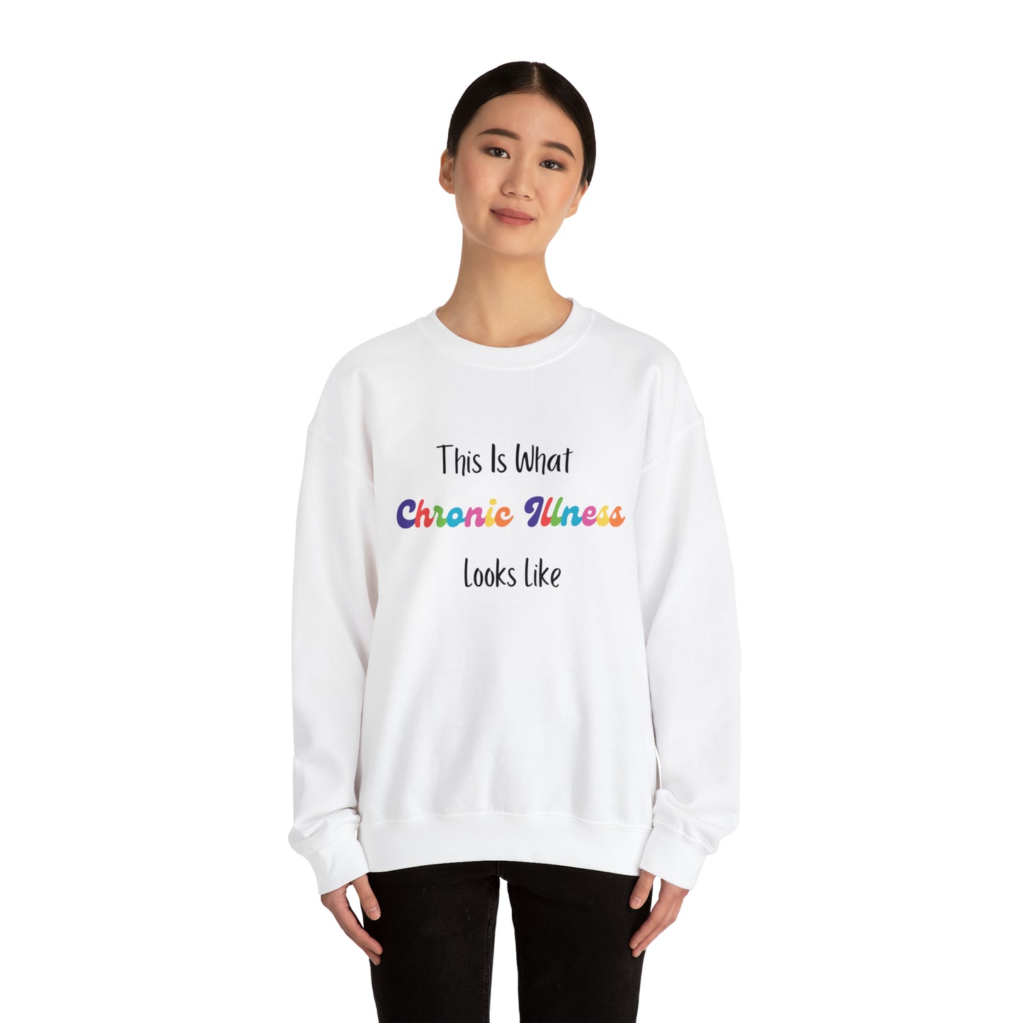 This Is What Chronic Illness Looks Like Sweatshirt