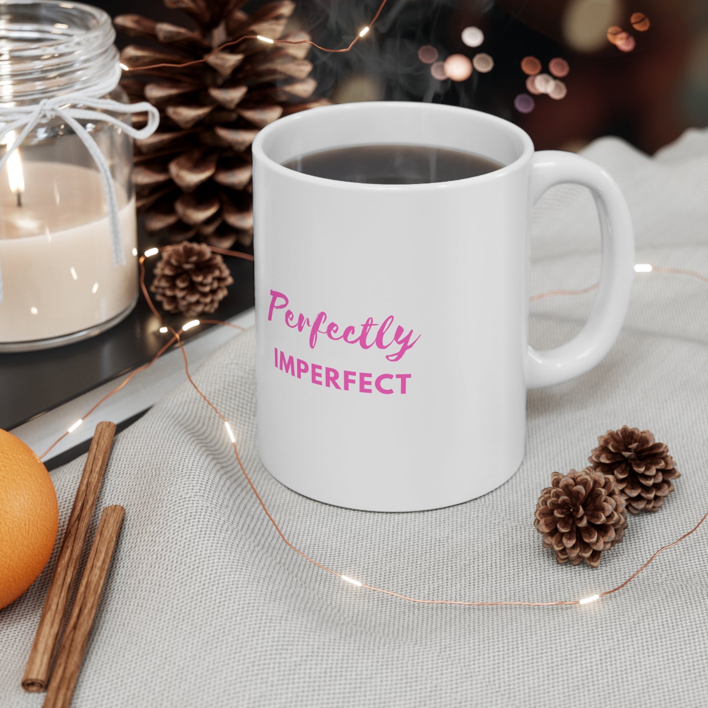 Perfectly Imperfect Quote Mug