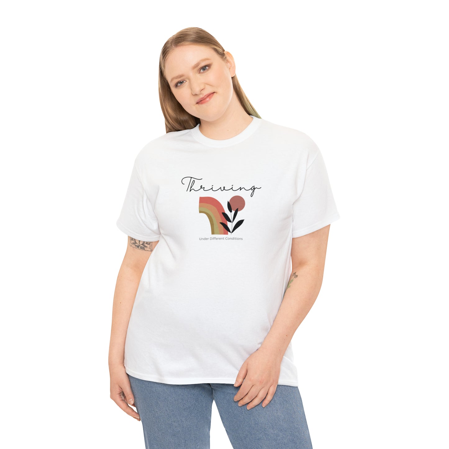 Thriving Under Different Conditions T-shirt