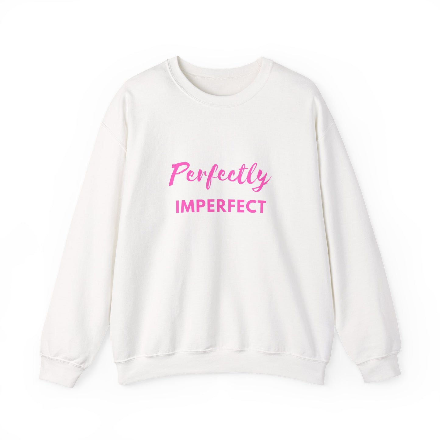 "Perfectly Imperfect" Sweatshirt
