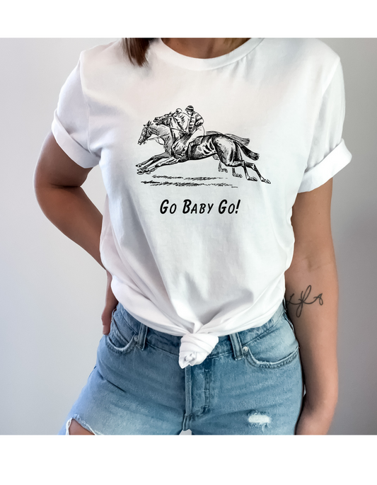 Go Baby Go Horse Racing Tshirt