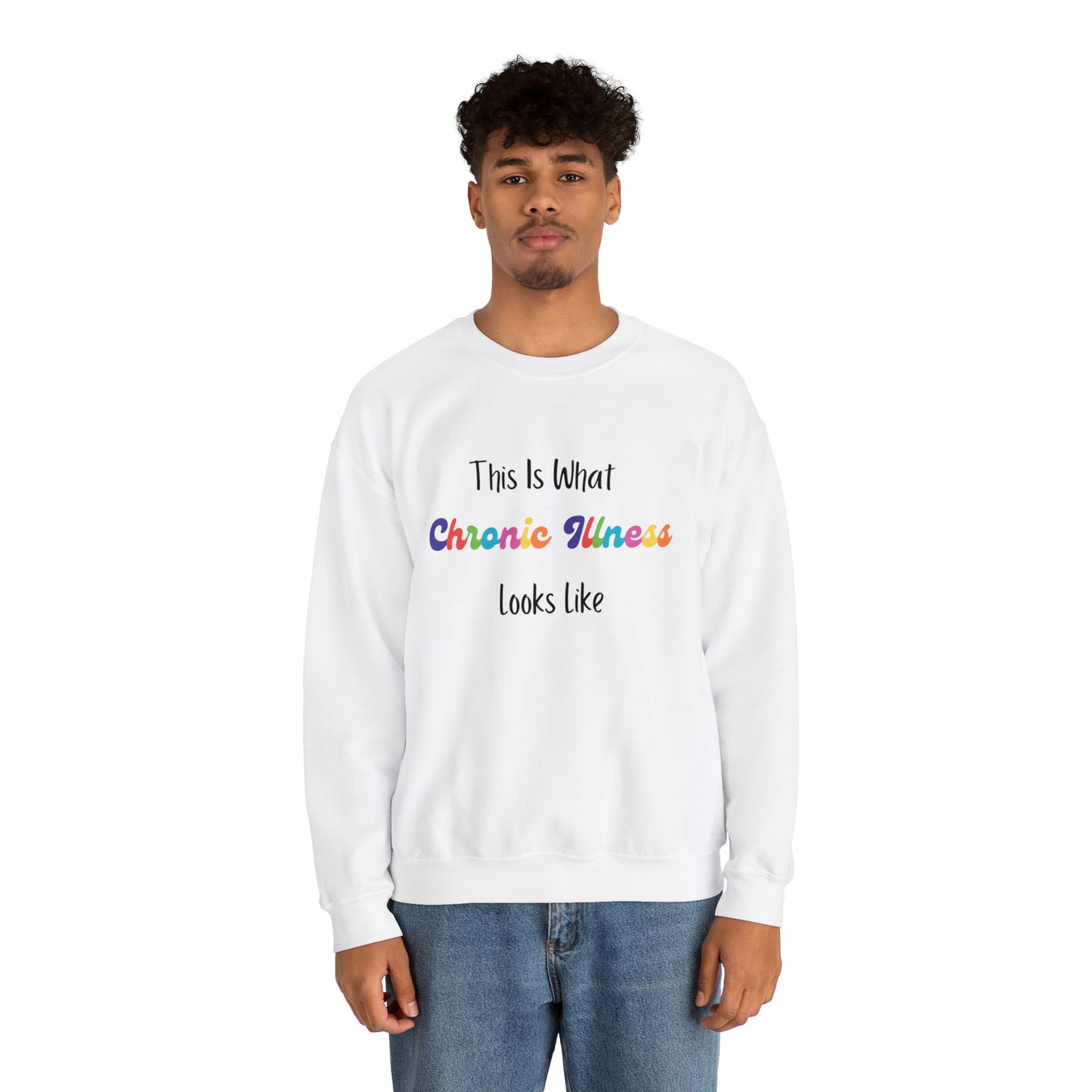 This Is What Chronic Illness Looks Like Sweatshirt
