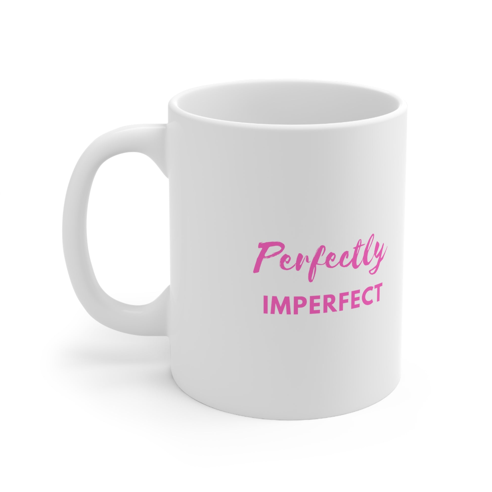 Perfectly Imperfect Quote Mug