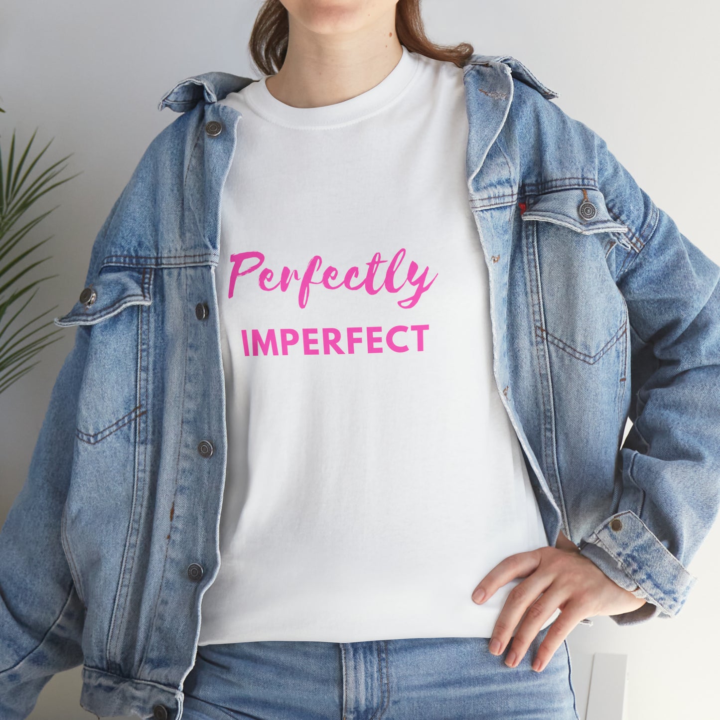 "Perfectly Imperfect" T-shirt