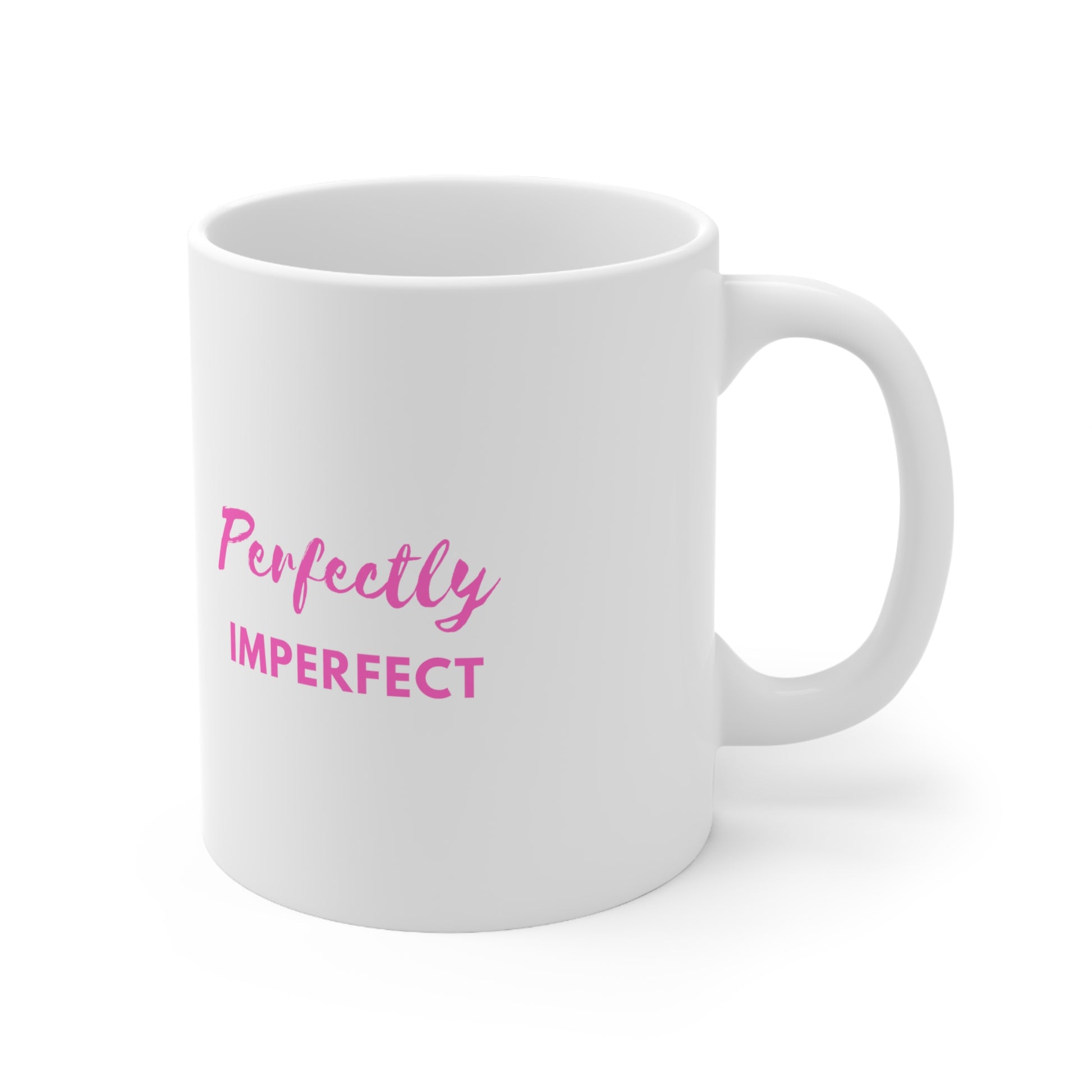 Perfectly Imperfect Quote Mug