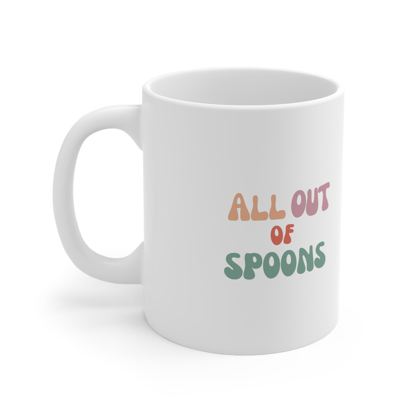 All Out Of Spoons Mug