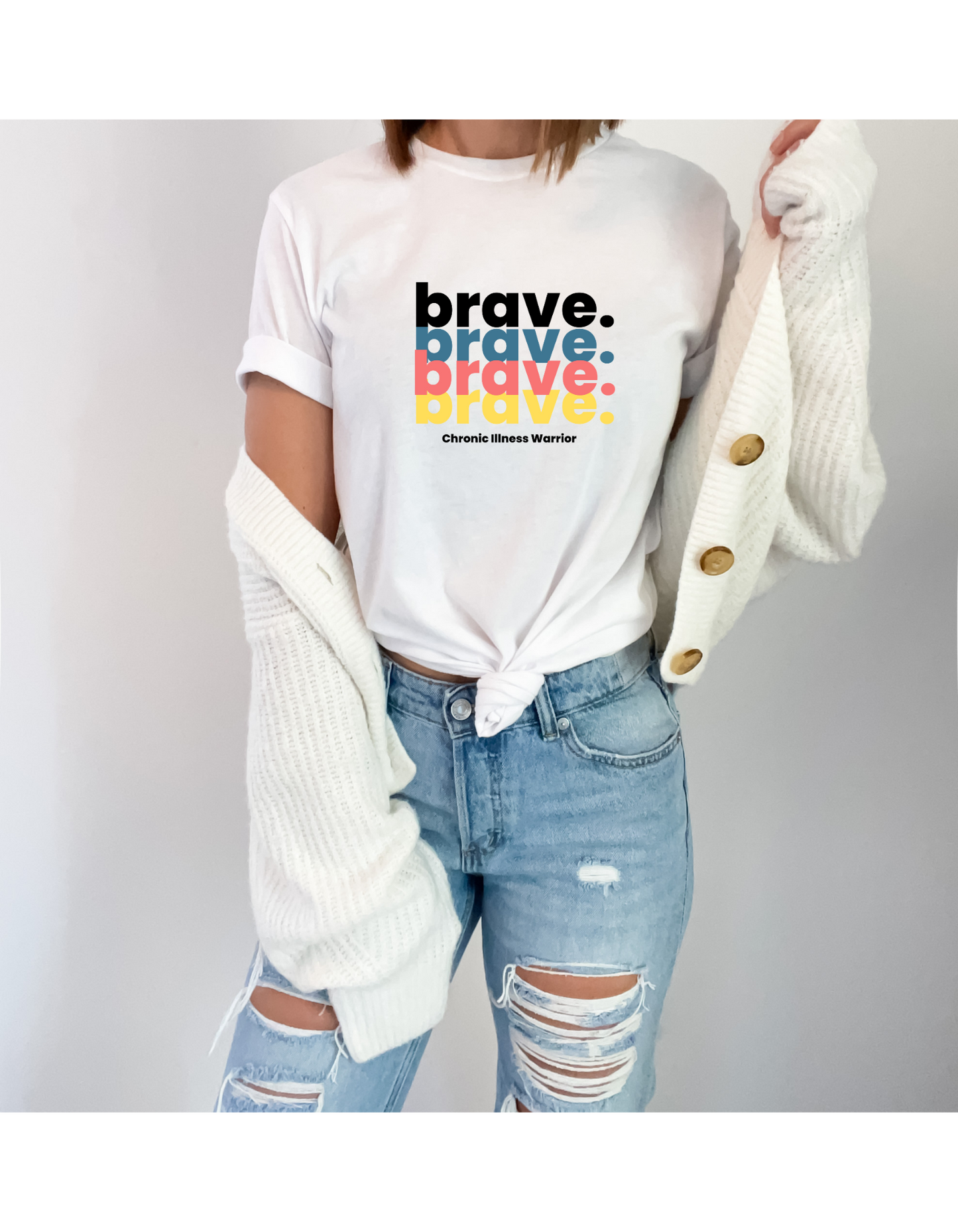 Brave.  Chronic Illness Warrior Tshirt