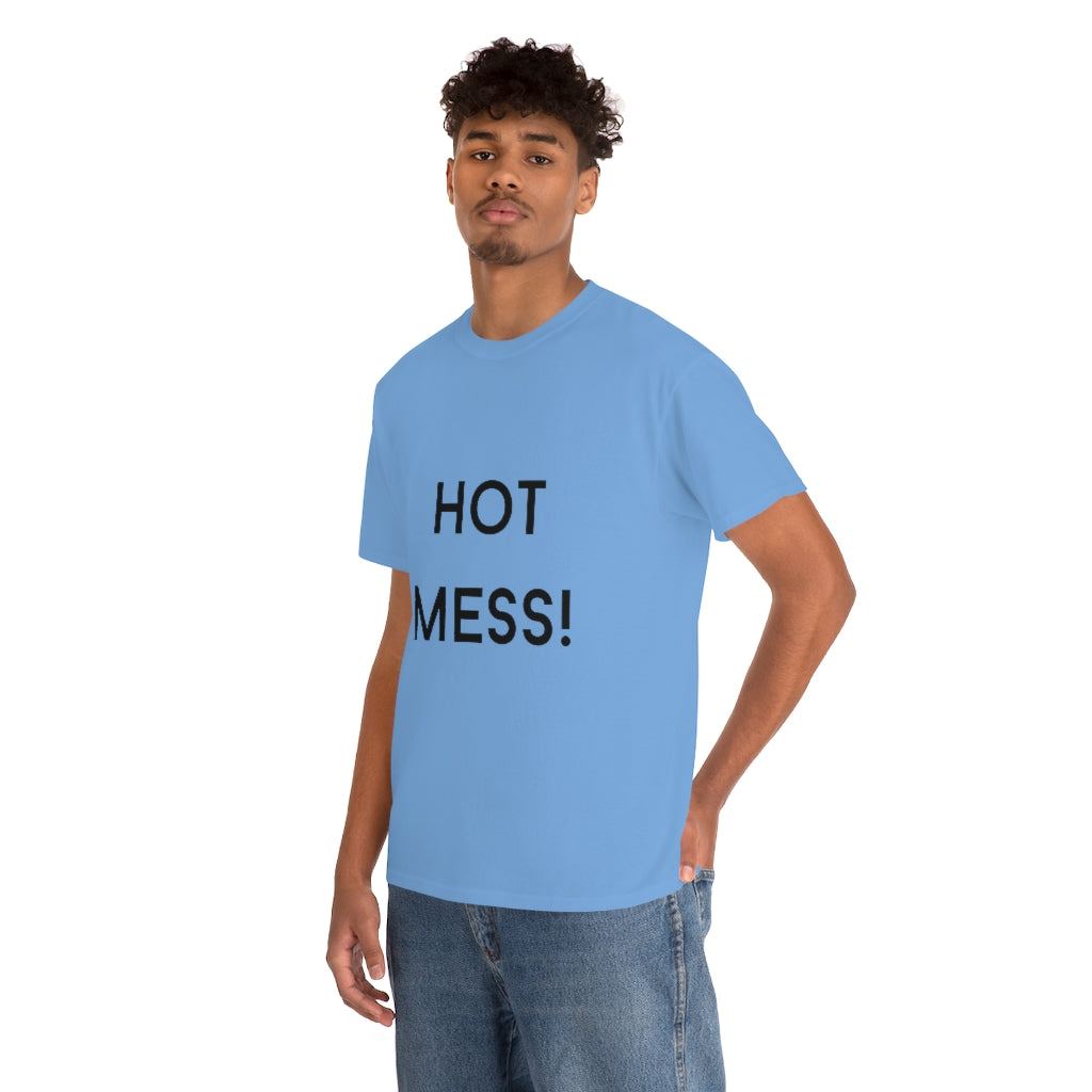 Hot Mess Heavy Cotton Tee - The Good Life Vibe