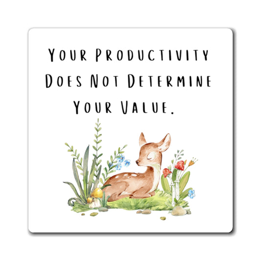 Your Productivity Does Not Determine Your Value, Chronic Illness Magnet, Encouragement Magnet, Bambi Magnet, Retro Deer Magnet, Inspiration - The Good Life Vibe