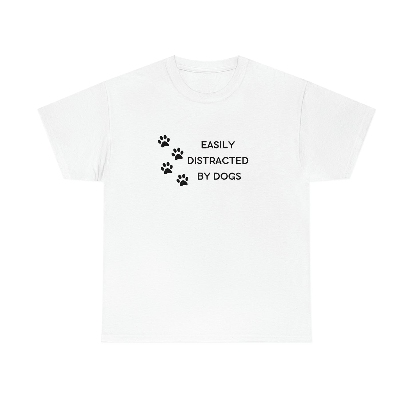 Easily Distracted By Dogs Paw Print T-Shirt