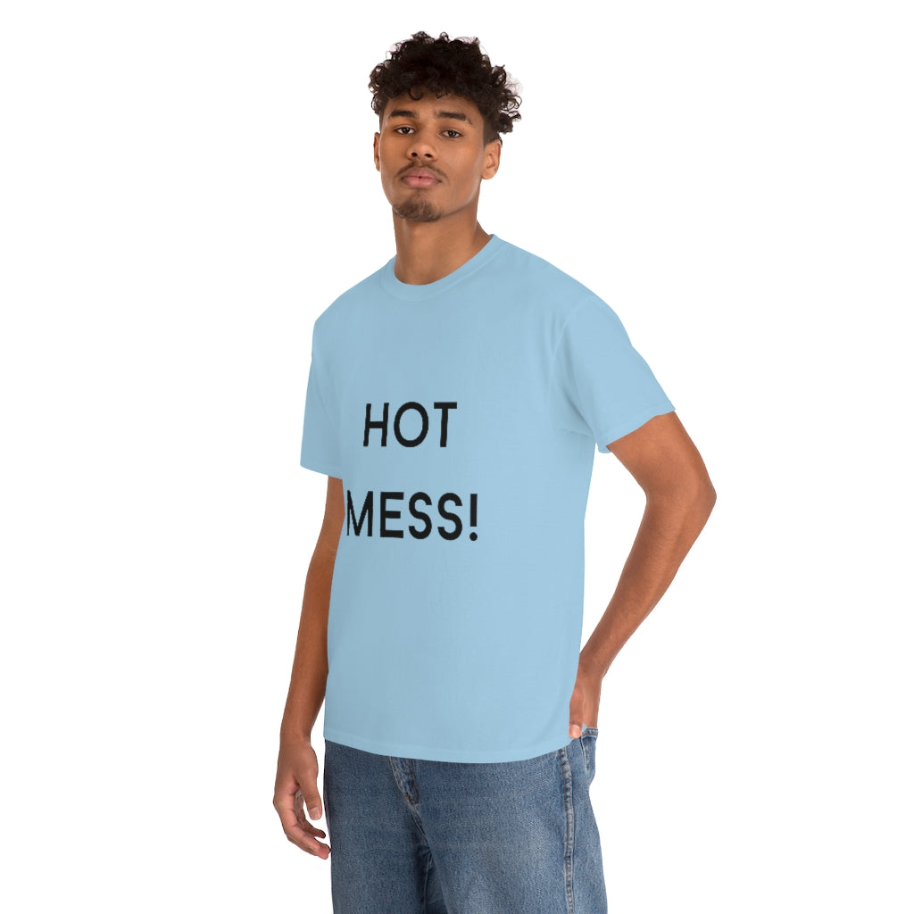 Hot Mess Heavy Cotton Tee - The Good Life Vibe