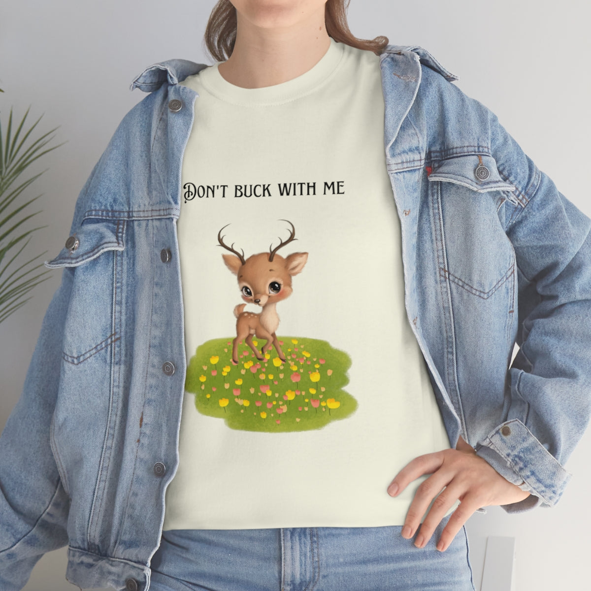 Don't Buck With Me Tshirt, Funny Deer Shirt. Funny Hunting Shirt,  Hunting Camp Shirt. Unisex Shirt, Gift for Hunter, Hunting Gag Gift, - The Good Life Vibe