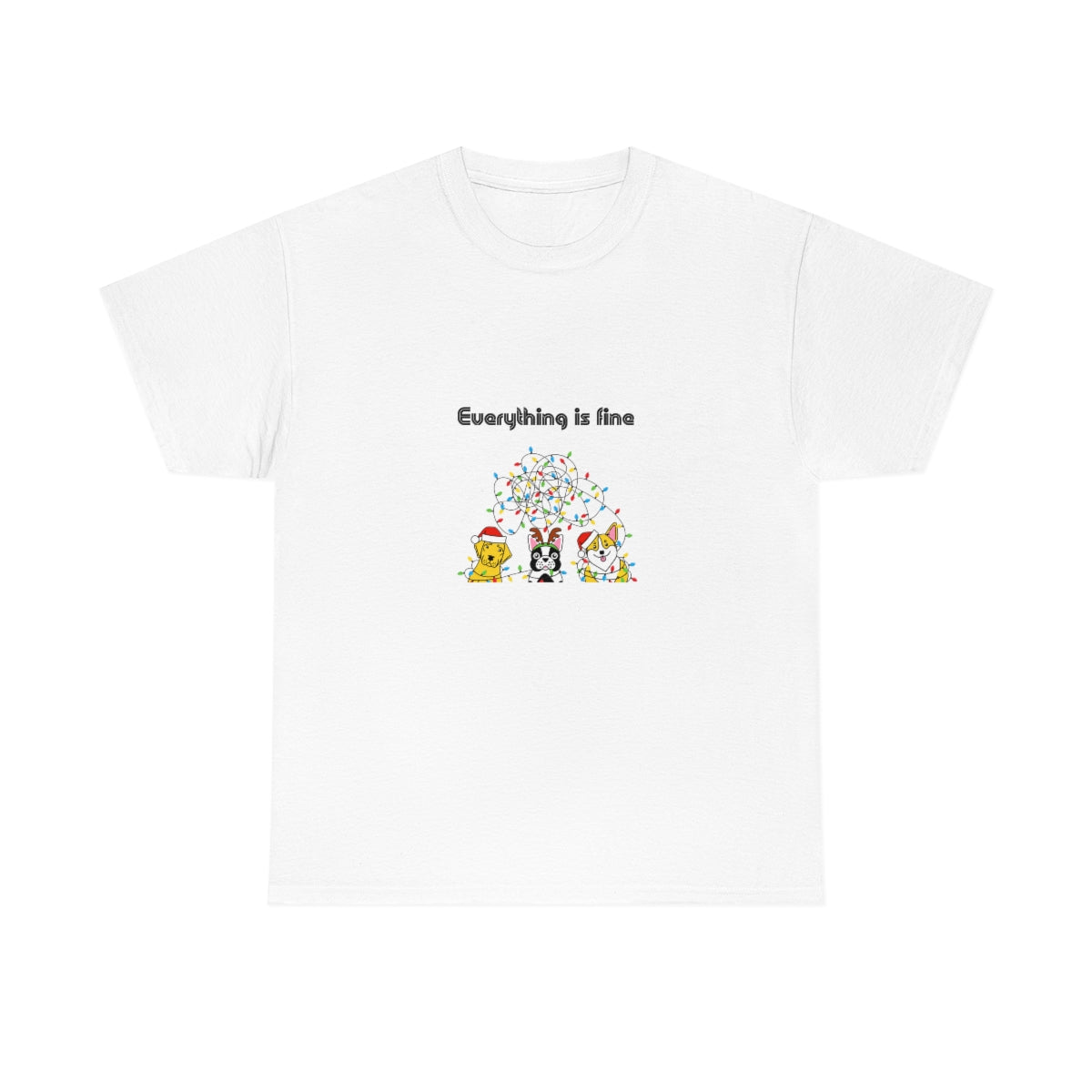 Everything is Fine Tshirt, I'm Fine Everything is Fine, Christmas Shirt, Funny Christmas Shirt, Sarcastic Tshirt, Funny Tshirt, Gift for Her - The Good Life Vibe