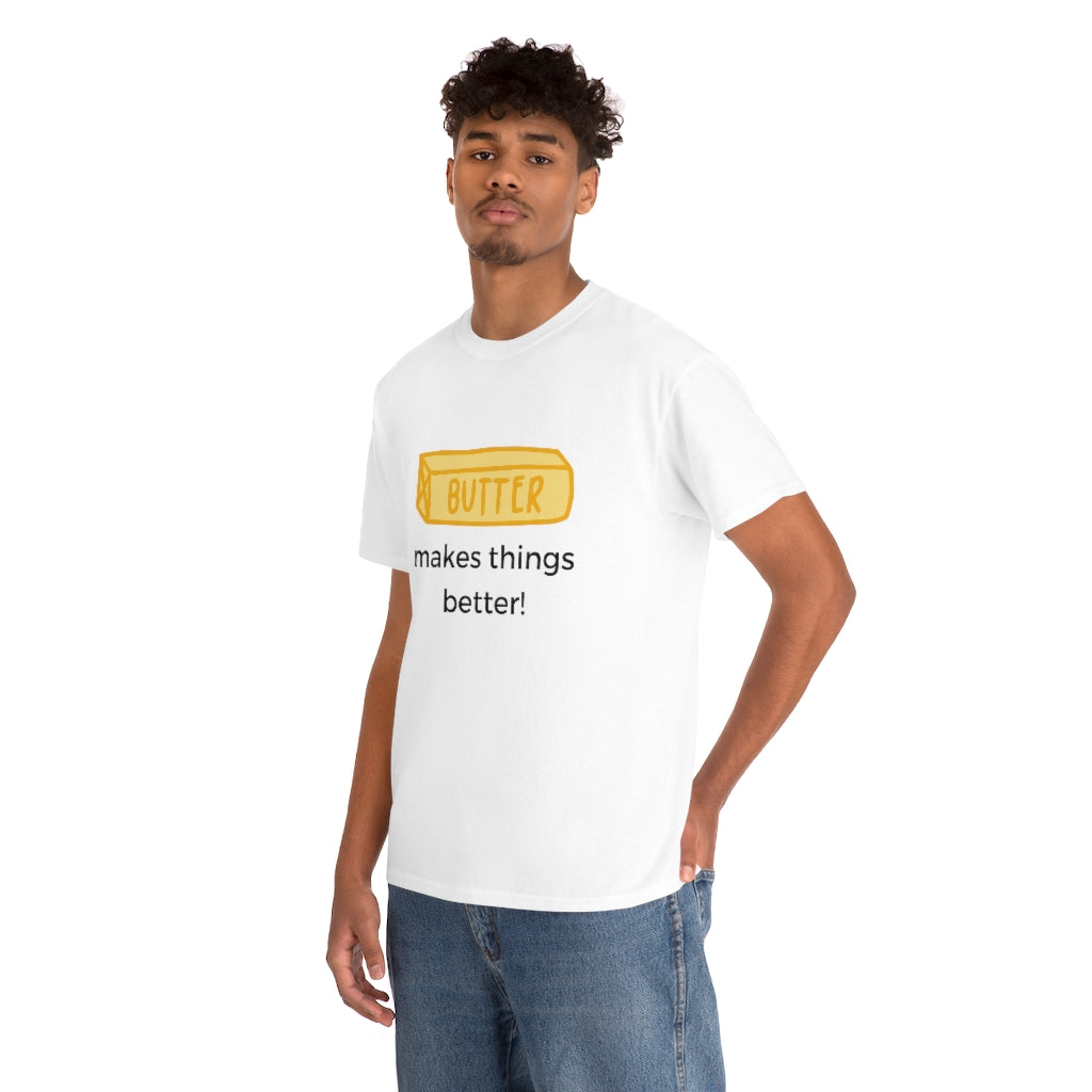 Butter Is Better With Everything Shirt Funny Tee Shirt I Love Butter Keto Low Carb Gym T Sarcastic Healthy T-Shirt. Butter Lover - The Good Life Vibe