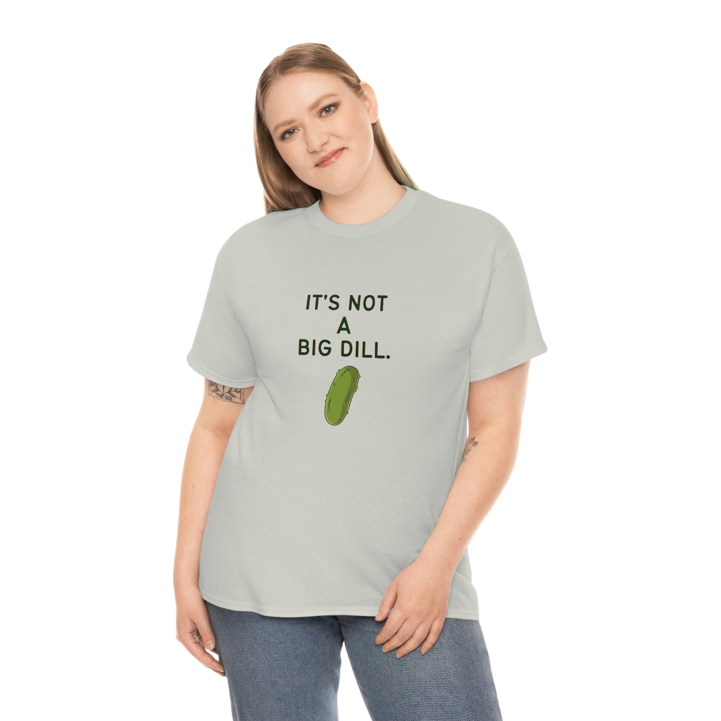 It's Not A Big Dill Tshirt for Pickle Lover