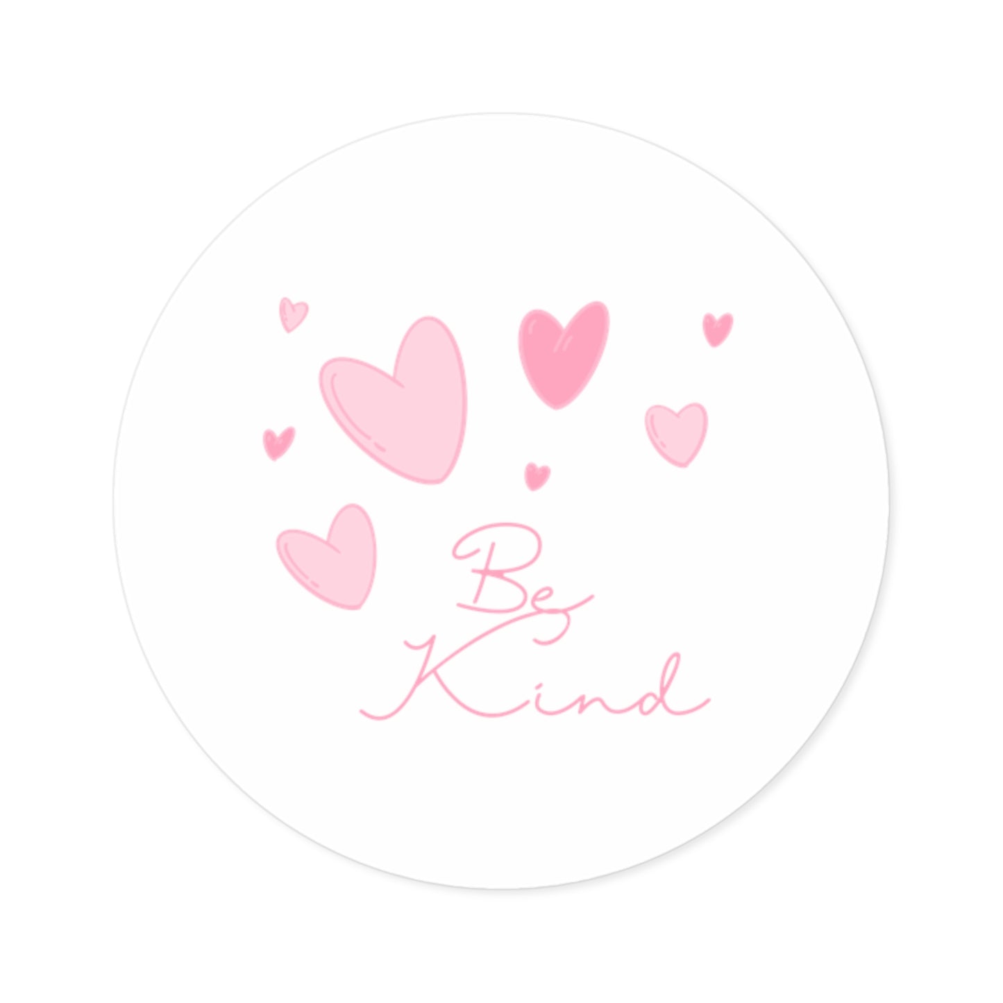 Be Kind Round Stickers For Water Bottles, Laptops, Windows