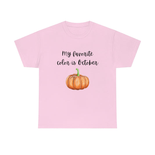 My Favorite Color is October T-Shirt Funny Tee Halloween Tshirt Trendy Fall Shirt Autumn Gift T - The Good Life Vibe