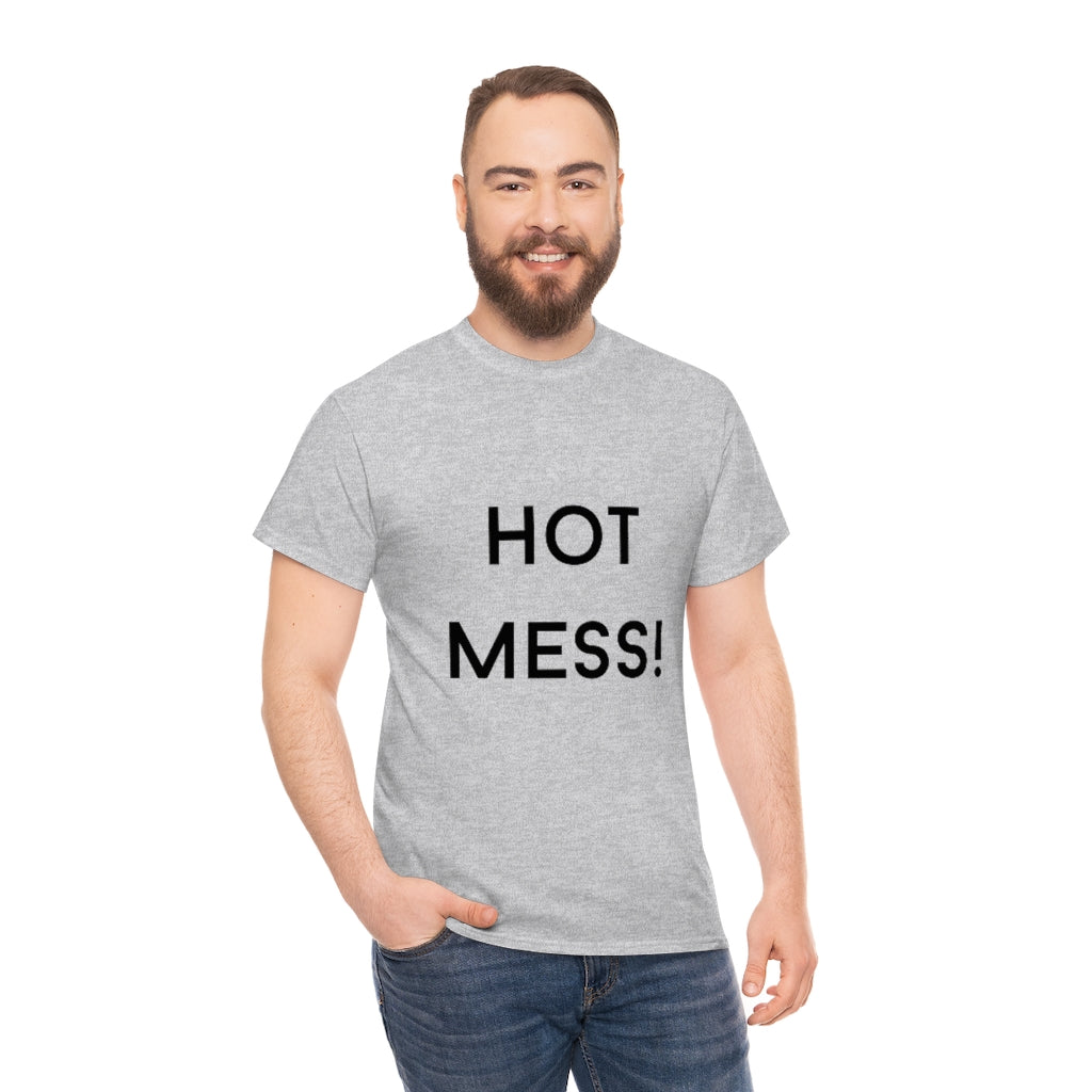 Hot Mess Heavy Cotton Tee - The Good Life Vibe