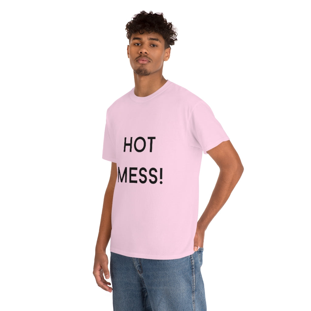 Hot Mess Heavy Cotton Tee - The Good Life Vibe