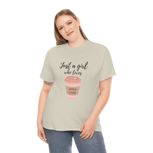 Just A Girl Who Loves Apple Cider Tee Apple Lover Shirt Apple Cider Lover Tshirt Fall Tshirt Fall Apparel Fall Apple Shirt Apple Cider Tee - The Good Life Vibe