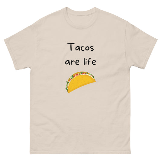 Tacos Are Life T-Shirt - The Good Life Vibe