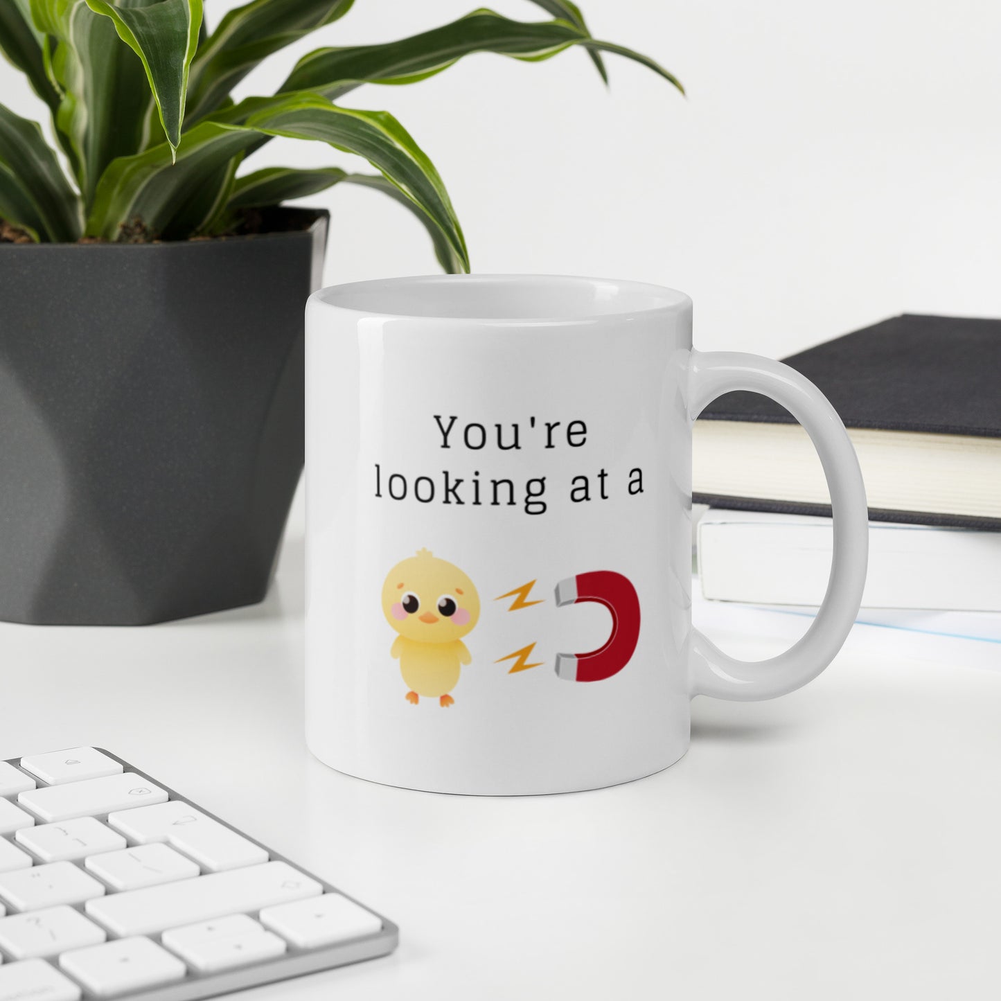 You're Looking At A Chick Magnet Mug - The Good Life Vibe