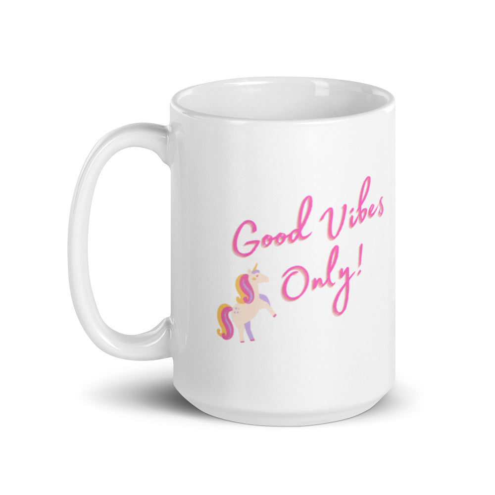 Unicorn Good Vibes Only Mug - The Good Life Vibe