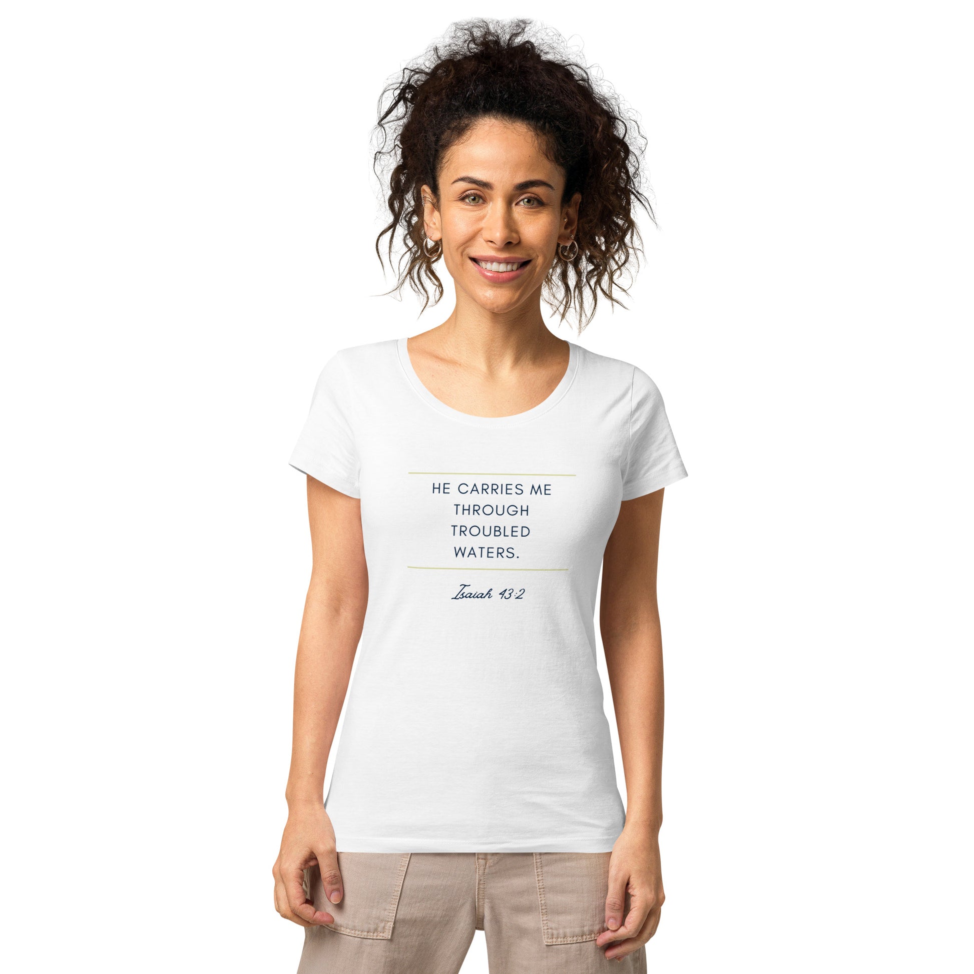 He Carries Me Thru Troubled Waters Women’s Basic Organic T-shirt - The Good Life Vibe